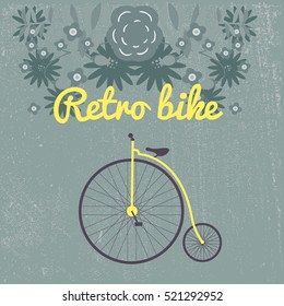 Spring summer autumn vector illustration of retro Bicycle on a big wheel surrounded by flowers