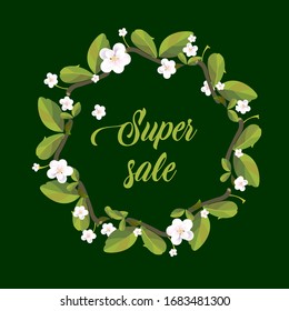 Spring super sale. A wreath of green leaves with white flowers on a dark green background.
