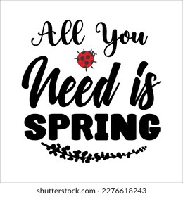 Spring svg cut file design for t-shirt, cards, frame artwork, phome cases, bags, mugs, stickers, tumblers, print etc.