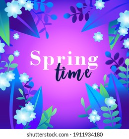 Spring Time. Beautiful and colorful background with flowers, leaves, plants. Illustration for banner, social media post, web site and flyers