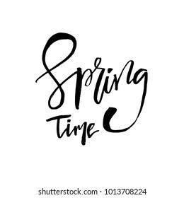 Spring Time - Hand drawn inspiration quote. Vector typography design element. Spring lettering poster. Good for t-shirts, prints, cards, banners.