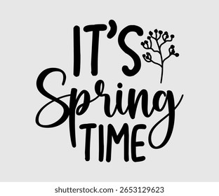 It’s Spring Time, Happy Spring Eps design, Spring Eps Cut File, Hoppy t shirt, Bunny and spring Eps, Egg for Kids, Cut File Cricut