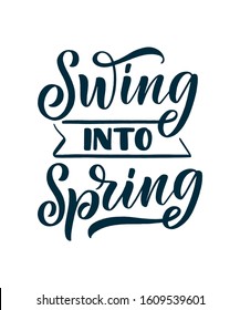 Spring time lettering greeting card. Fun season slogan. Typography poster or banner for promotion and sale design. Calligraphy print. Vector illustration