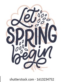 Spring time lettering greeting card. Fun season slogan. Typography poster or banner for promotion and sale design. Calligraphy print. Vector illustration