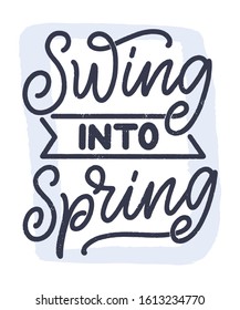 Spring time lettering greeting card. Fun season slogan. Typography poster or banner for promotion and sale design. Calligraphy print. Vector illustration