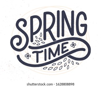 Spring time lettering greeting card. Fun season slogan. Typography poster or banner for promotion and sale design. Calligraphy print. Vector illustration