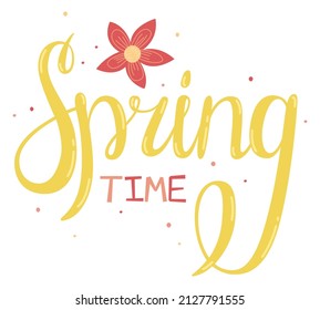 Spring time lettering. Vector handwritten typography. Colored curves doodle letters. Calligraphy and flower illustration in bright colors