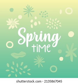 Spring time. lettering vector illustration. floral background