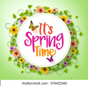 Spring Time In A White Circle With Wreath Of Colorful Flowers, Vines And Leaves With Flying Butterflies In Green Background. 3D Realistic Vector Illustration
