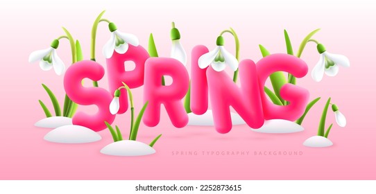 Spring typography background with realistic blooming snowdrops and 3D text. Vector illustration