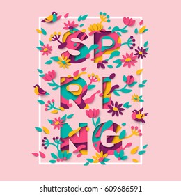 Spring typography design with abstract paper cut shapes, leaves and flowers. Vector illustration. Colorful floral elements and thin square frame