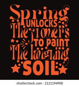 Spring unlocks the flowers vector t shirt design