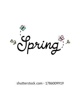 Spring vector handwriting illustration. Hand drawn outlined flowers and butterflies. Seasonal greeting card text, isolated.