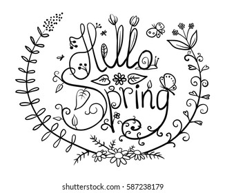 Spring vector illustration with an inscription. Hello spring lettering inscribed in a circle. Black and white drawing with stylized flowers. Silhouette.