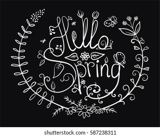 Spring vector illustration with an inscription. Hello spring lettering inscribed in a circle. Black and white drawing with stylized flowers. Silhouette.