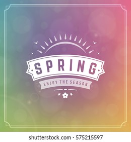 Spring Vector Typographic Greeting Card or Poster Design. Beautiful Blurred Lights with Bokeh. Spring Badge vector illustration.