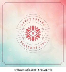Spring Vector Typographic Greeting Card or Poster Design. Beautiful Blurred Lights with Bokeh. Spring Badge vector illustration.