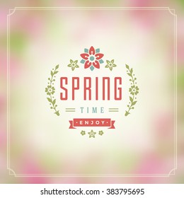 Spring Vector Typographic Poster or Greeting Card Design. Beautiful Blurred Lights with Bokeh and Flower. Spring Background, Spring Label, Spring Flowers, Spring Sale, Spring Advertising.