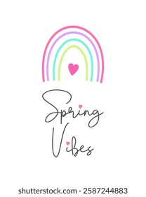 Spring Vibes card, rainbow with heart, spring mood, bright colors on white background. Vector illustration