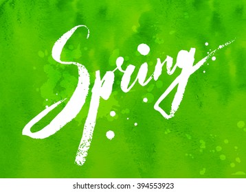 Spring Word Grunge Hand Drawn Vector Lettering On Green Watercolor Background With Paint Splashes.