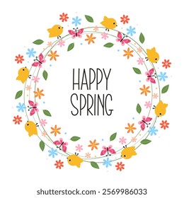 Spring wreath with bird, insects, flowers, green leaves. Floral round frames. Happy Spring Lettering. Decorative elements for greeting card, invitation, banner, sale, scrapbooking.