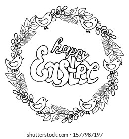 Spring wreath with chicks and the text, Happy Easter, drawn by hand. White isolated background. Design for poster, postcard, print. Stock vector illustration