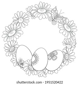 A spring wreath of daisies and butterfly with Easter eggs in center on a white background. Coloring book for children and adults
