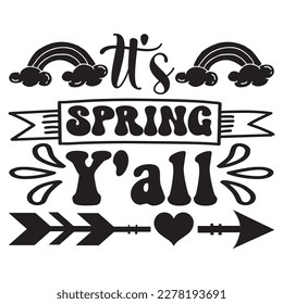 It's Spring Y'all T-shirt Design Vector File