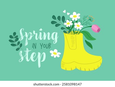 Spring in your step card with spring flowers in rubber boot. Spring greeting card,  banner, poster, flyer, template