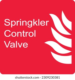 springkler control valve. fire safety sign. fire equipment sign