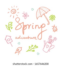 Springtime doodles. Vector design elements set with inscription Spring adventure, flowerpot, birdhouse, bird, flower, umbrella