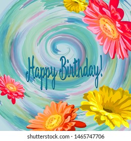 Springtime, fun, bright greeting, background of watercolor stains of blue and green, in a vector, gerbera flowers. Birthday, holiday, web for the artist