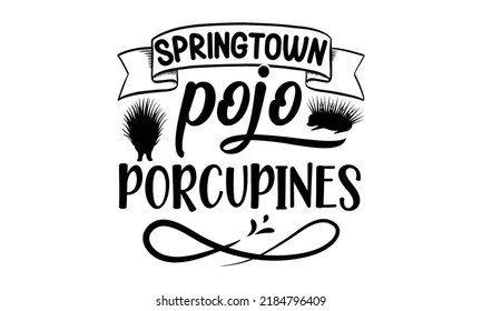 Springtown pojo Porcupines- porcupine t-shirt design, fashion print design, children wear, svg baby shower celebration, greeting and invitation card, Isolated on beige background vector