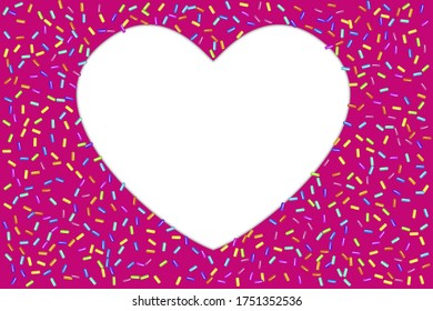 Sprinkle with grains of desserts. Abstract frame in the shape of a heart with sprinkles grainy on a pink. Design for holiday designs, party, birthday, invitation, web poster. Vector sweet confetti