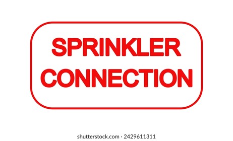 Sprinkler Connection sign to help locate emergency connection for fires