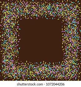 Sprinkles grainy. Sweet confetti on chocolate glaze background. Cupcake, donuts, dessert, sugar, bakery background. Vector Illustration for holiday designs, party, birthday, wedding invitation.