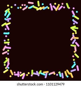 Sprinkles grainy. Sweet confetti on chocolate glaze background. Cupcake, donuts, dessert, sugar, bakery background. Vector Illustration for holiday designs, party, birthday, wedding invitation.