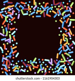 Sprinkles grainy. Sweet confetti on chocolate glaze background. Cupcake, donuts, dessert, sugar, bakery background. Vector Illustration for holiday designs, party, birthday, wedding invitation.