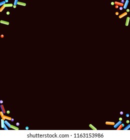 Sprinkles grainy. Sweet confetti on chocolate glaze background. Cupcake, donuts, dessert, sugar, bakery background. Vector Illustration for holiday designs, party, birthday, wedding invitation.