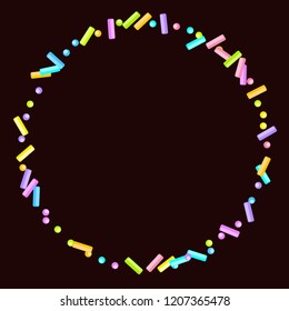 Sprinkles grainy. Sweet confetti on chocolate glaze background. Cupcake, donuts, dessert, sugar, bakery background. Vector Illustration for holiday designs, party, birthday, wedding invitation.