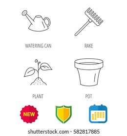 Sprout plant, watering can and pot icons. Rake linear sign. Shield protection, calendar and new tag web icons. Vector