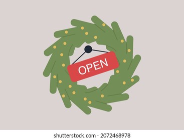 A Spruce Tree Wreath And A Red Open Sign, Holiday Opening Hours