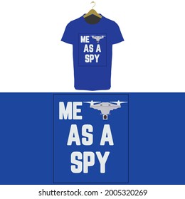 Spy Drone T-shirt Design vector