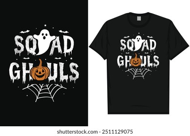 Squad ghouls feliz dia de halloween 31 outubro halloween noite fantasma assustadora noite bruxa boo tipografia gráfico tshirt design