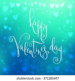 Square abstract blur blue and green background with heart-shaped lights over it and hand written Valentine's day greetings.