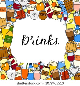 Square background with different doodle colored liquid drinks and lettering. Detailed frame design. Used clipping mask.