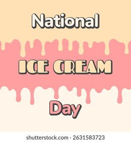 Square background with hand drawn layers of drops of ice cream, strawberry, glaze, topping, vanilla, creme brulee, caramel flavor. Ice cream day. Long drop, dripping drip from dessert, gelato. EPS10