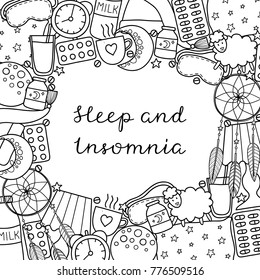 Square background with hand drawn uncolored sleep, insomnia items and lettering. Detailed frame design. Used clipping mask.