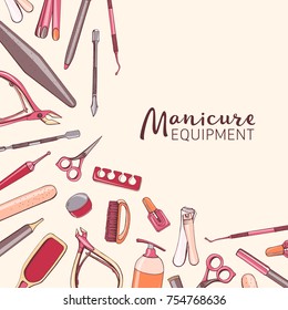 Square background with manicure equipment. Hand drawn banner with various tools for nail art - scissors, clipper, polish, brush, cuticle nipper, pusher, dotting pen. Colorful vector illustration.