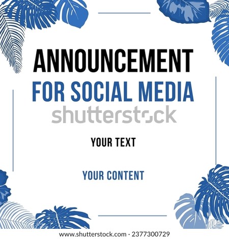 Square banner blue template. Social media editable content design exotic template with copyspace for your announcement or message.